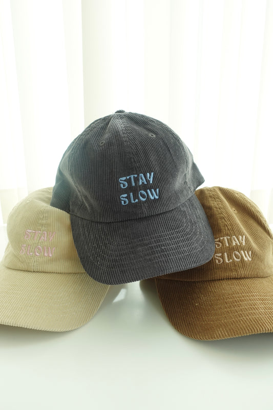 【予約販売】STAY SLOW corduroy cap