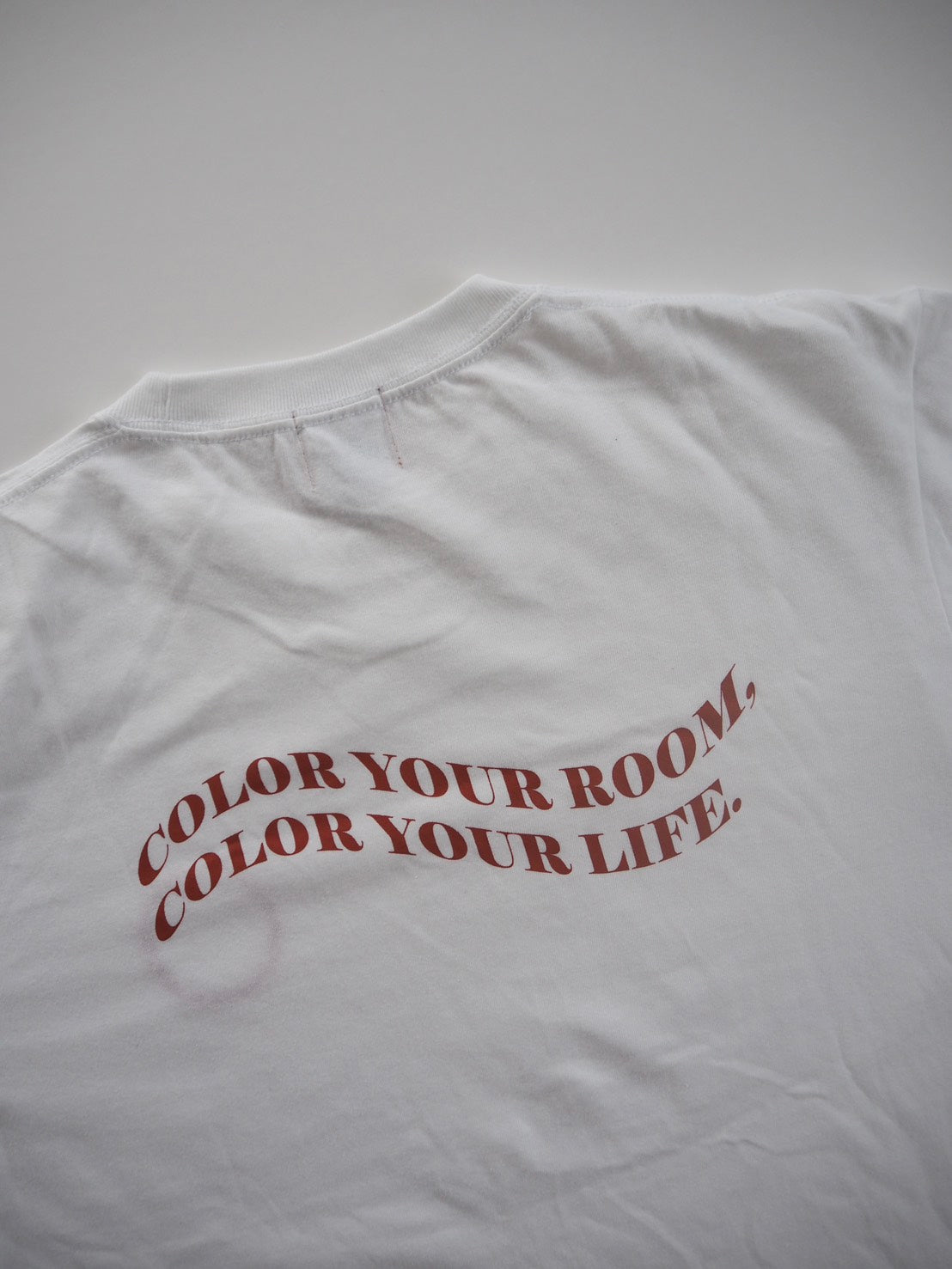 Color your room Color your life T-shirt